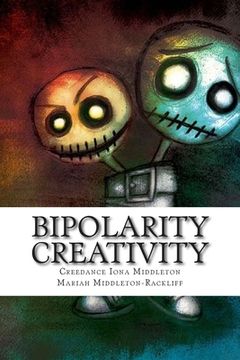 portada Bipolarity Creativity: A Book of Poems from the Brilliant and Bipolar Brains (in English)