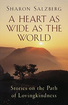 portada Heart as Wide as the World: Stories on the Path of Lovingkindness (en Inglés)