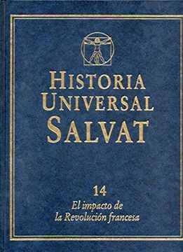 portada Historia Universal Salvat (Volumen 14). El Impacto de la Revolución Francesa