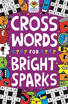 portada Crosswords for Bright Sparks: Ages 7 to 9 (Buster Bright Sparks) [Idioma Inglés] (in English)