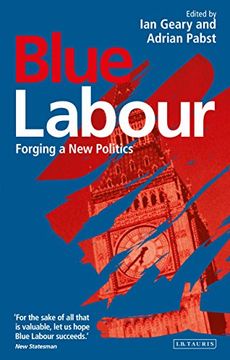 portada Blue Labour: Forging a New Politics