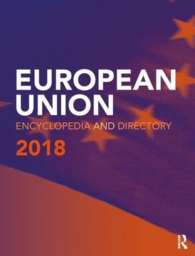 portada European Union Encyclopedia and Directory 2018 (en Inglés)