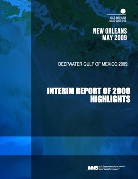 portada Deepwater Gulf of Mexico 2009: Interim Report of 2008 Highlights