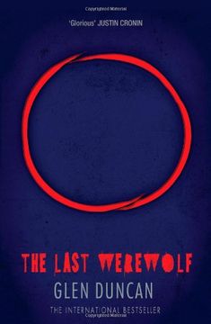 portada The Last Werewolf (The Last Werewolf 1) (The Last Werewolf Trilogy) (en Inglés)