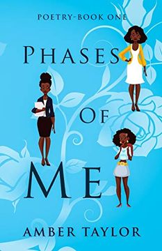 portada Phases of Me: Poetry-Book One (en Inglés)