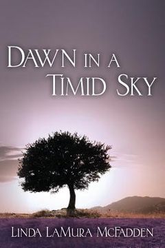 portada Dawn in a Timid Sky (en Inglés)