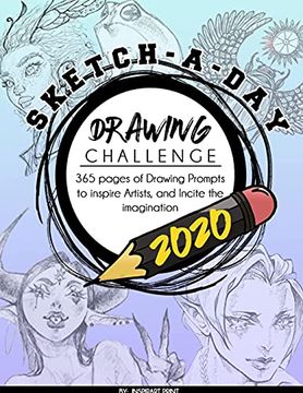portada Sketch-A-Day Drawing Challenge 2020: 365 Pages of Drawing Prompts to Inspire Artists, and Incite the Imagination (en Inglés)