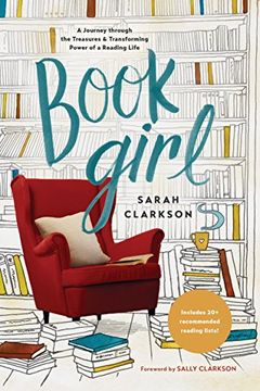 portada Book Girl: A Journey Through the Treasures and Transforming Power of a Reading Life (en Inglés)