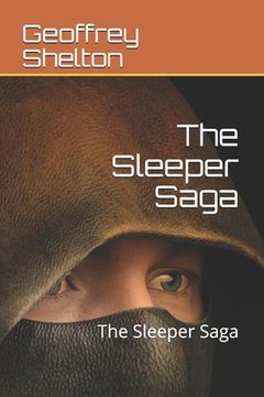 portada The Sleeper Saga: The Sleeper Saga (en Inglés)