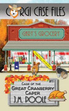 portada Case of the Great Cranberry Caper: 11 (Corgi Case Files) (en Inglés)