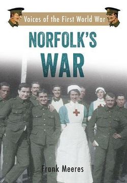 portada Norfolk's War: Voices of the First World War