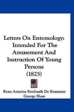 portada letters on entomology: intended for the amusement and instruction of young persons (1825)