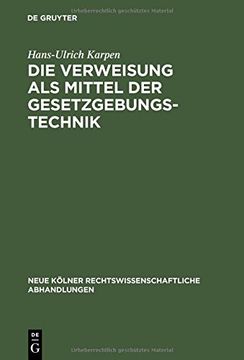 portada Die Verweisung ALS Mittel Der Gesetzgebungstechnik (Neue K Lner Rechtswissenschaftliche Abhandlungen) (German Edition)