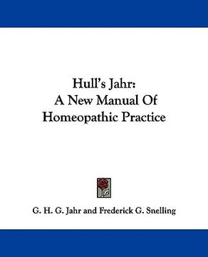 portada hull's jahr: a new manual of homeopathic practice (en Inglés)