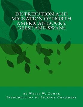 portada Distribution and Migration of North American Ducks, Geese and Swans (en Inglés)