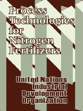 portada process technologies for nitrogen fertilizers (en Inglés)