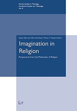 portada Imagination in Religion: Perspectives From the Philosophy of Religion (Nordic Studies in Theology) (en Inglés)