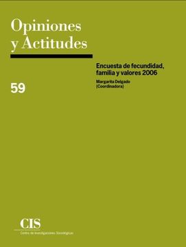 portada Encuesta de Fecundidad, Familia y Valores 2006 (Opiniones y Actitudes) (in Spanish)