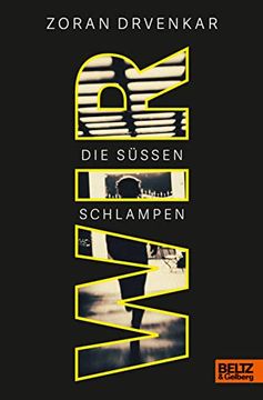 portada Wir: Die Süßen Schlampen - Thriller (en Alemán)