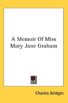 portada a memoir of miss mary jane graham (en Inglés)