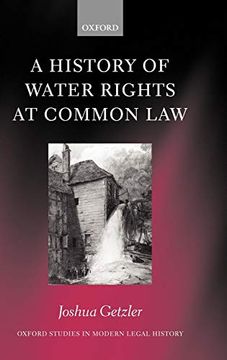 portada A History of Water Rights at Common law (Oxford Studies in Modern Legal History) (en Inglés)