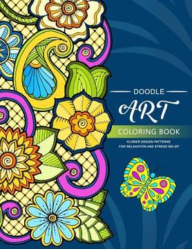 portada Doodle Art Coloring BOOKS: Flower and Animals Pattern (en Inglés)