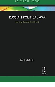 portada Russian Political War: Moving Beyond the Hybrid (in English)