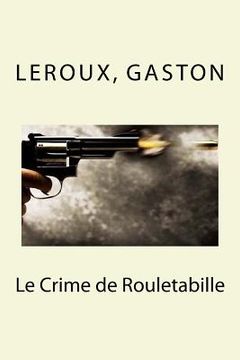 portada Le Crime de Rouletabille (in French)