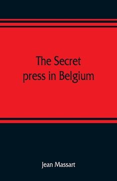 portada The secret press in Belgium (in English)
