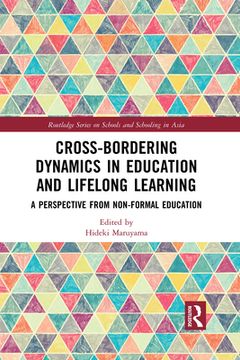 portada Cross-Bordering Dynamics in Education and Lifelong Learning (Routledge Series on Schools and Schooling in Asia) [Soft Cover ] (en Inglés)