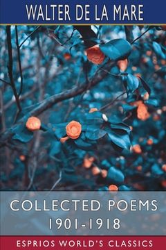 portada Collected Poems 1901-1918 (Esprios Classics) (in English)