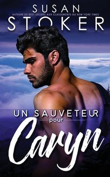 portada Un sauveteur pour Caryn (en Francés)