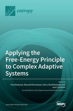 portada Applying the Free-Energy Principle to Complex Adaptive Systems (en Inglés)