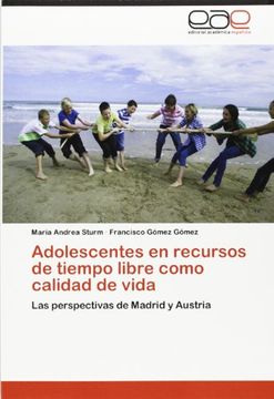 portada Adolescentes en recursos de tiempo libre como calidad de vida: Las perspectivas de Madrid y Austria