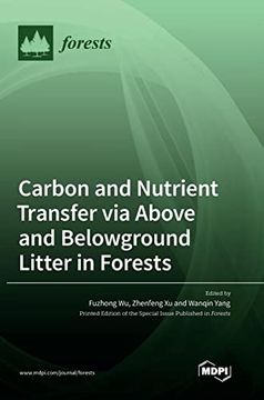 portada Carbon and Nutrient Transfer via Above and Belowground Litter in Forests (en Inglés)
