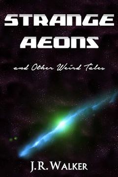 portada Strange Aeons, and Other Weird Tales (en Inglés)