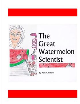 portada The Great Watermelon Scientist