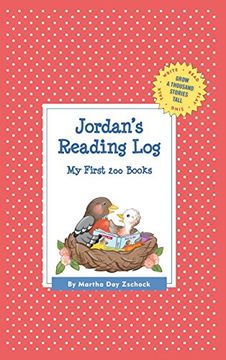 portada Jordan's Reading Log: My First 200 Books (Gatst) (Grow a Thousand Stories Tall) (in English)