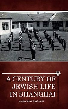 portada A Century of Jewish Life in Shanghai (Touro College Press Books) (en Inglés)