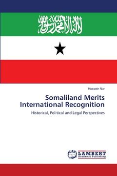 portada Somaliland Merits International Recognition (en Inglés)