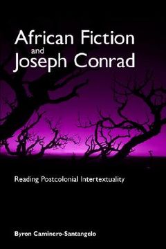 portada african fiction and joseph conrad: reading postcolonial intertextuality (in English)
