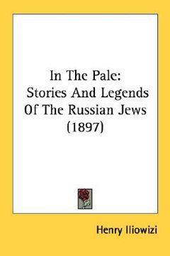 portada in the pale: stories and legends of the russian jews (1897)