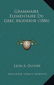 portada Grammaire Elementaire Du Grec Moderne (1886) (in French)