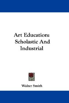 portada art education: scholastic and industrial (en Inglés)
