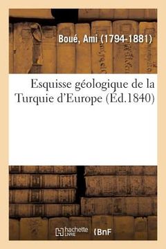 portada Esquisse Géologique de la Turquie d'Europe (en Francés)