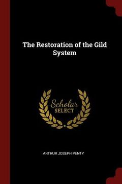 portada The Restoration of the Gild System (in English)
