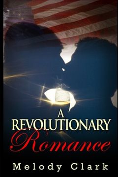 portada A Revolutionary Romance (en Inglés)
