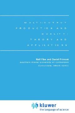 portada multi-output production and duality: theory and applications (in English)