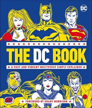 portada The dc Book: A Vast and Vibrant Multiverse Simply Explained (en Inglés)