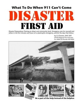 portada Disaster First Aid - What To Do When 911 Can't Come (in English)